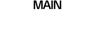 MAIN