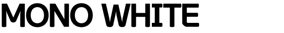 MONO WHITE 