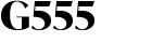 G555