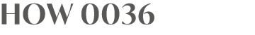 HOW 0036