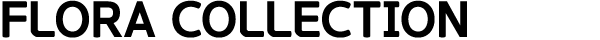 Flora Collection