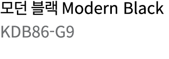       Modern Black KDB86-G9
