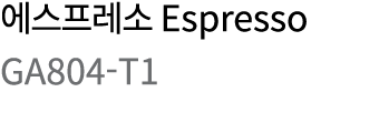       Espresso GA804-T1
