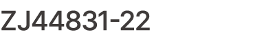 ZJ44831 22