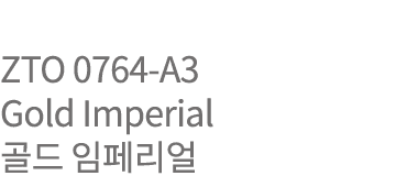 ZTO 0764-A3  Gold Imperial        