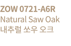 ZOW 0721-A6R Natural Saw Oak          